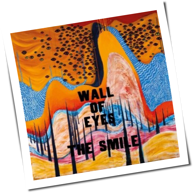 The Smile - Wall Of Eyes