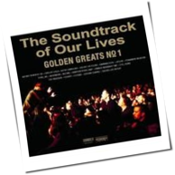 The Soundtrack Of Our Lives - Golden Greats No. 1