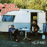 The Sweet Serenades - Help Me!