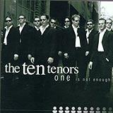 The Ten Tenors - One Is Not Enough