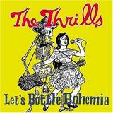 The Thrills - Let's Bottle Bohemia Artwork