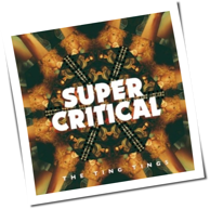 The Ting Tings - Super Critical