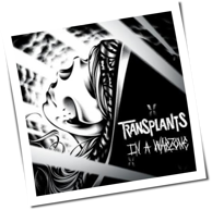 The Transplants - In A Warzone