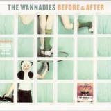 The Wannadies - Before And After