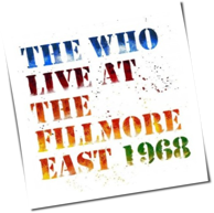 The Who - Live At The Fillmore East 1968