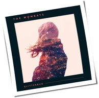 The Wombats - Glitterbug