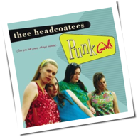 Thee Headcoatees - Punk Girls