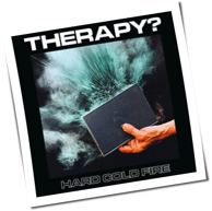Therapy? - Hard Cold Fire