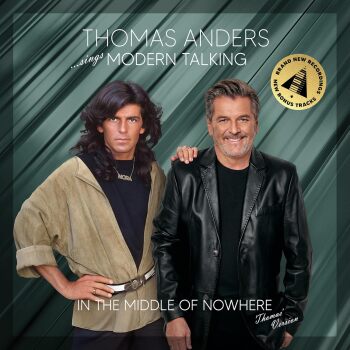 Thomas Anders - ...Sings Modern Talking: In The Middle Of Nowhere Artwork