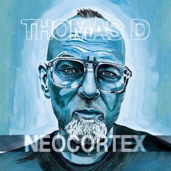 Thomas D - Neocortex