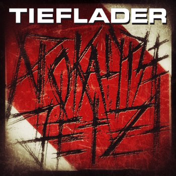 Tieflader - Apokalypse Jetzt Artwork