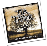 Tim Taylor - Ein Anderer Grund