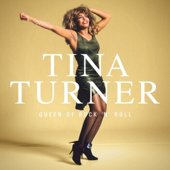 Tina Turner - Queen Of Rock'n'Roll