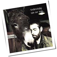 Tindersticks - Can Our Love...