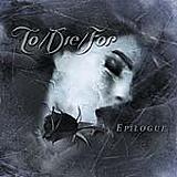 To/Die/For - Epilogue Artwork