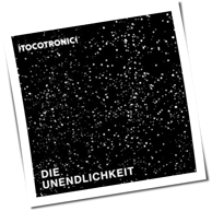 Tocotronic - Die Unendlichkeit