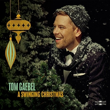 Tom Gaebel - A Swinging Christmas Artwork