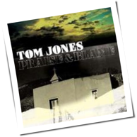 Tom Jones - Praise & Blame