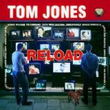 Tom Jones - Reload Artwork