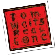 Tom Waits - Real Gone