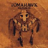 Tomahawk - Anonymous Artwork