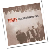 Tomte - Buchstaben Über Der Stadt