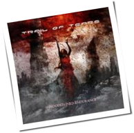 Trail Of Tears - Bloodstained Endurance