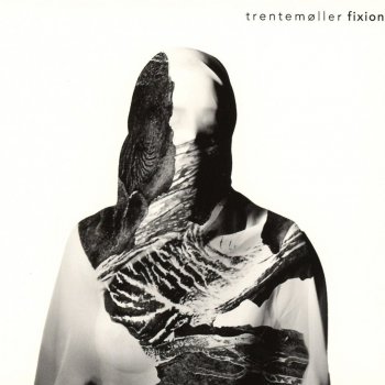 Trentemøller - Fixion Artwork