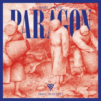 Tribez. & Maniac - Paragon EP