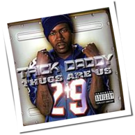 Trick Daddy - Thugs Are Us