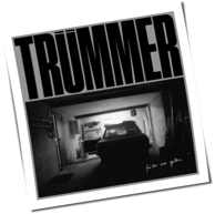 Trümmer - Früher War Gestern