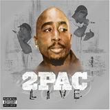 Tupac Shakur - Live Artwork