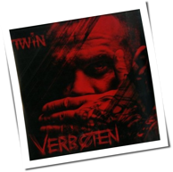 Twin - Verboten