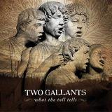 Two Gallants - What The Toll Tells Artwork