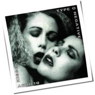 Type O Negative - Bloody Kisses