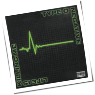 Type O Negative - Life Is Killing Me