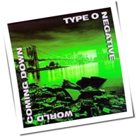 Type O Negative - World Coming Down