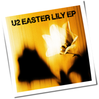 U2 - Easter Lily EP