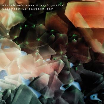 Ulrich Schnauss & Mark Peters - Tomorrow Is Another Day