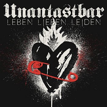 Unantastbar - Leben, Lieben, Leiden Artwork