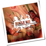 Uncle Ho - The Manufacture Of Madness