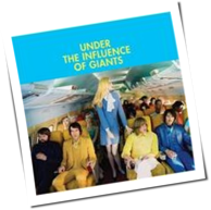 Under The Influence Of Giants - Under The Influence Of Giants