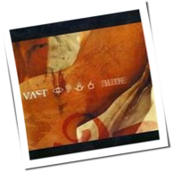 VAST - Nude