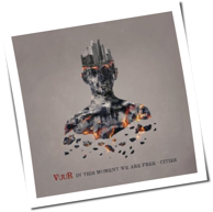 VUUR - In This Moment We Are Free – Cities