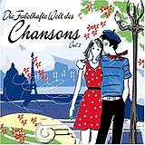 Various Artists - Die fabelhafte Welt des Chansons Vol. 2 Artwork