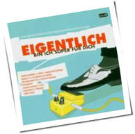 Various Artists - Eigentlich Bin Ich Super Für Dich