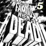 Various Artists - Famous When Dead V Artwork