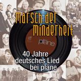 Various Artists - Marsch der Minderheit - 40 Jahre deutsches Lied bei Pläne Artwork