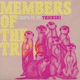 Various Artists - Members Of The Trick - Compiled By Trickski Artwork