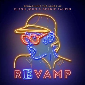 Various Artists - Revamp: The Songs Of Elton John & Bernie Taupin Artwork